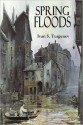 SPRING FLOODS - Ivan Turgenev, Edward Richter