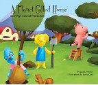 A Planet Called Home: Eco Pig's Animal Protection - Lisa S. French, Barry Gott