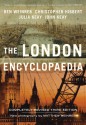 The London Encyclopaedia - Christopher Hibbert, John Keay, Ben Weinreb