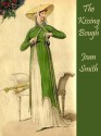 The Kissing Bough - Joan Smith