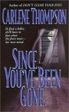 Since You've Been Gone - Carlene Thompson