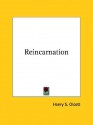 Reincarnation - Henry Steel Olcott