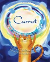 Carrot - Vanita Oelschlager, Kristin Blackwood