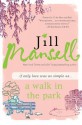 A Walk in the Park - Jill Mansell