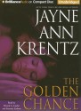 The Golden Chance - Jayne Ann Krentz, Patrick G. Lawlor