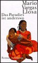 Das Paradies ist anderswo - Mario Vargas Llosa, Elke Wehr