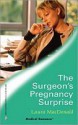 The Surgeon's Pregnancy Surprise - Laura MacDonald