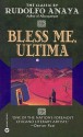 Bless Me, Ultima - Rudolfo Anaya