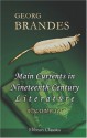 Main Currents In Nineteenth Century Literature: Volume 3: The Reaction In France - Georg Brandes