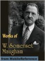 Works of W. Somerset Maugham - W. Somerset Maugham