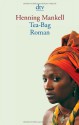 Tea-Bag - Henning Mankell, Verena Reichel