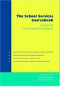 The School Services Sourcebook: A Guide for School-Based Professionals - Cynthia Franklin, Mary Beth Harris, Paula Allen-Meares