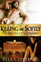 Killing Me Softly - Elle Chardou