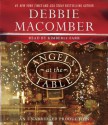 Angels at the Table: A Shirley, Goodness, and Mercy Christmas Story - Debbie Macomber