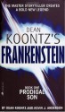 Frankenstein: Prodigal Son: A Novel (Dean Koontz's Frankenstein, Book 1) - Kevin J. Anderson, Dean Koontz