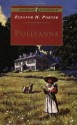 Pollyanna (Puffin Classics) - Eleanor H. Porter