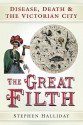 Great Filth - Hugh Meller, Stephen Halliday