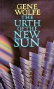 The Urth Of The New Sun - Gene Wolfe