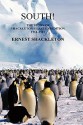 South: The Story of Shackleton's Last Expedition 1914-1917 - Ernest Shackleton