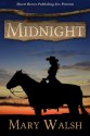 Midnight - Mary Walsh