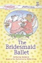 The Bridesmaid Ballet #4: Angelina's Diary - Katharine Holabird, Helen Craig