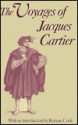 The Voyages of Jacques Cartier - Jacques Cartier, Ramsay Cook