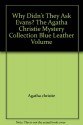 Why Didn't They Ask Evans? The Agatha Christie Mystery Collection Blue Leather Volume - Agatha Christie