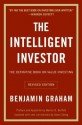 The Intelligent Investor (Collins Business Essentials) - Benjamin Graham, Jason Zweig, Warren Buffett