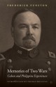 Memories of Two Wars: Cuban and Philippine Experiences - Frederick Funston, Thomas A. Bruscino Jr.