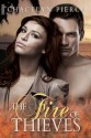 The Fire of Thieves - Chacelyn Pierce