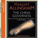 The China Governess (Albert Campion Mystery #17) - Margery Allingham, Philip Franks