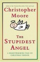 Stupidest Angel - Christopher Moore