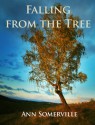 Falling From the Tree - Ann Somerville