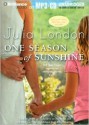 One Season of Sunshine - Julia London, Natalie Ross