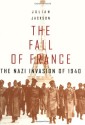 The Fall of France: The Nazi Invasion of 1940 (Modern World) - Julian Jackson