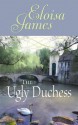 The Ugly Duchess - Eloisa James