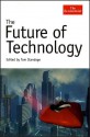 The Future of Technology - Tom Standage