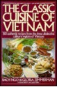 The Classic Cuisine of Vietnam - Bach Ngo, Ba&#x323;ch Ngo&#x302;, Gloria Zimmerman