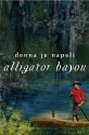 Alligator Bayou - Donna Jo Napoli