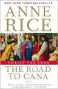 Christ the Lord: The Road to Cana - Anne Rice