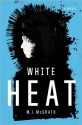 White Heat: A Novel (Edie Kiglatuk Mysteries) - M.J. McGrath