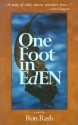 One Foot In Eden - Ron Rash