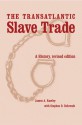 The Transatlantic Slave Trade: A History, Revised Edition - James A. Rawley, Stephen D. Behrendt