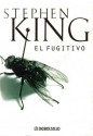 El fugitivo - Hernán Sabaté, Richard Bachman, Stephen King