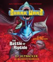 Shark Wars 2: The Battle of Riptide (Audio) - E.J. Altbacker