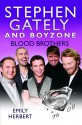 Stephen Gately and Boyzone: Blood Brothers - Emily Herbert