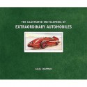 The Illustrated Encyclopedia of Extraordinary Automobiles - Giles Chapman