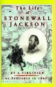 The Life of Stonewall Jackson - John Esten Cooke