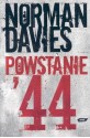 Powstanie '44 - Norman Davies, Elżbieta Tabakowska