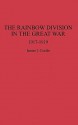 The Rainbow Division in the Great War: 1917-1919 - James J. Cooke